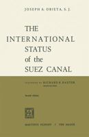 The International Status of the Suez Canal 9401503850 Book Cover