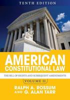 American Constitutional Law: The Bill of Rights and Subsequent Amendments, Volume II (American Constitutional Law) 0813347475 Book Cover