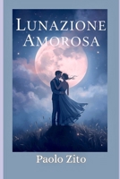 Lunazione Amorosa B0FV2N64KP Book Cover