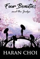 Four Beauties and the Judge 1547039558 Book Cover