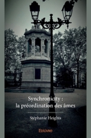 Synchronicity : la préordination des âmes (French Edition) 2414265299 Book Cover