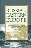 Russia and Eastern Europe: A Bibliographic Guide to English-Language Publications, 19921999 1563087367 Book Cover