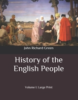 History of the English People, Volume 1 1514265281 Book Cover