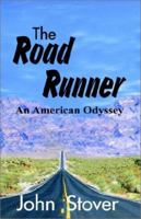 The Road Runner: An American Odyssey 159113126X Book Cover
