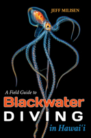 A Field Guide to Blackwater Diving in Hawaii 194930714X Book Cover