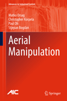 Aerial Manipulation 3319610201 Book Cover