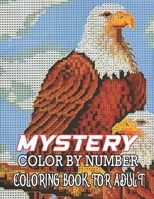 MyStery Color By Number Coloring Book For Adult: Color by Number Coloring Book with Fun, Easy, and Relaxing Country Scenes, Animals, Mystery ... Magic Adult Color By Number Coloring Books B0917DWR8M Book Cover