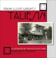 Frank Lloyd Wright’s Taliesin: Illustrated by Vintage Postcards 0299282848 Book Cover