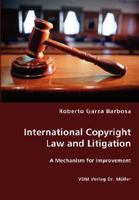 International Copyright Law and Litigation 3836437457 Book Cover