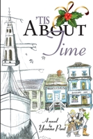 ’Tis About Time 1494395363 Book Cover