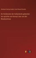 De Verdiensten der hollandsche geleerden ten opzichte van Harvey's leer van den Bloedsomloop 3385103053 Book Cover