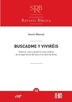 Buscadme y viviréis (Spanish Edition) 8410631970 Book Cover