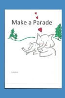Make a Parade B0FMM9V3MW Book Cover