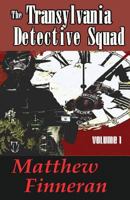 The Transylvania Detective Squad 1507642946 Book Cover