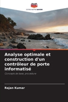 Analyse optimale et construction d'un contrôleur de porte informatisé (French Edition) 6207692098 Book Cover