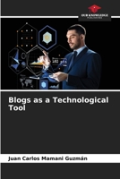 Blogs as a Technological Tool 6206854671 Book Cover