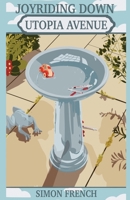 Joyriding Down Utopia Avenue 1838232125 Book Cover