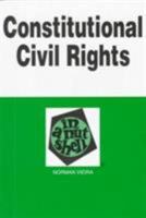 Constitutional Civil Rights in a Nutshell (Nutshell Series) 0314230084 Book Cover