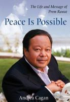 Peace Is Possible: The Life and Message of Prem Rawat 0978869494 Book Cover