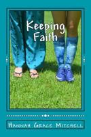 Keeping Faith 153473936X Book Cover