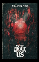 As the Night Devours Us B0C5D4RVJ1 Book Cover