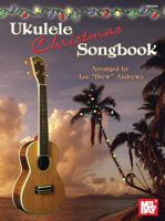 Mel Bay Ukulele Christmas Songbook 0786623098 Book Cover