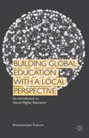 Building Global Education with a Local Perspective: An Introduction to Glocal Higher Education 113739174X Book Cover