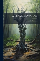 A Fera De Satanaz: Magica 1286143098 Book Cover