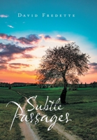 Subtle Passages 1664150692 Book Cover