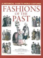 Fashions of the Past (Historical Guide to World Costumes) 1855857278 Book Cover