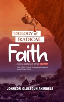 Trilogy of Radical Faith 9785987949 Book Cover