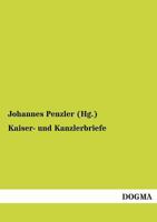 Kaiser- Und Kanzlerbriefe 3956102800 Book Cover