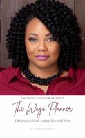 The Money Planner: A Resource Guide to Pay Yourself First 057876685X Book Cover