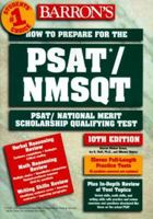 How to Prepare for the PSAT/NMSQT (Barron's How to Prepare for the Psat Nmsqt Preliminary Scholastic Aptitude Test/National Merit Scholarship Qualifying Test) 0764133608 Book Cover
