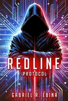 Redline Protocol B0DVJ54DM4 Book Cover