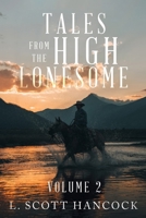 Tales of the High Lonesome: Volume 2 B0DQYS9QPB Book Cover