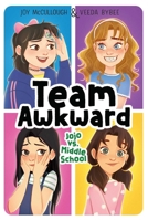 Jojo vs. Middle School (1) (Team Awkward) 1665950722 Book Cover