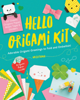 Hello Origami Kit: Adorable Origami Greetings to Fold and Embellish, Includes Paper, Washi Tape & Stickers 1940552737 Book Cover