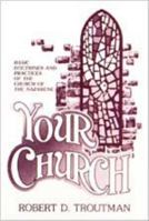 Your Church: Basic Doctrine 083411299X Book Cover