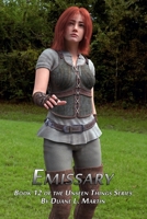 Emissary (Unseen Things) B0C47LZK7L Book Cover