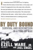 By Duty Bound: Survival And Redemption In A Time Of War 0451215982 Book Cover