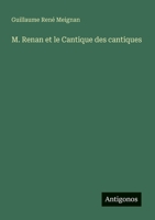 M. Renan et le Cantique des cantiques (French Edition) 3563211647 Book Cover