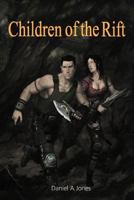 The Children of the Rift 1462896138 Book Cover