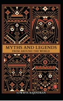 Myths and Legends from Around the World 9389967694 Book Cover