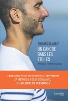 Un cancre dans les étoiles: Le préparateur mental des champions aux 150 médailles 2956854313 Book Cover