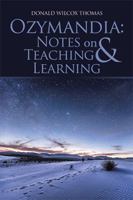 Ozymandia: Notes on Teaching & Learning 1543445411 Book Cover