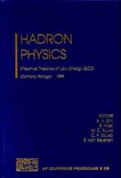 Hadron Physics: Effective Theories of Low Energy QCD: Effective Theories of Low Energy QCD, Coimbra, Portugal, September 1999 1563969270 Book Cover