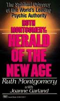 Ruth Montgomery: Herald of the New Age 0385233116 Book Cover