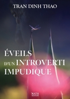 Éveils d'un introverti impudique (French Edition) B0FWQ9HVCR Book Cover