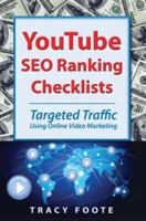 Youtube Seo Ranking Checklists: Targeted Traffic Using Online Video Marketing 098147375X Book Cover